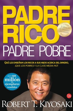Padre Rico Padre Pobre, por Robert Kiyosaki